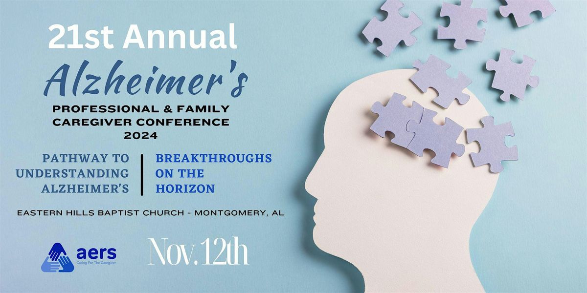 21st Annual Alzheimer's Professional & Family Caregiver Conference 2024