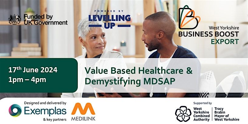 Value Based Healthcare & Demystifying MDSAP