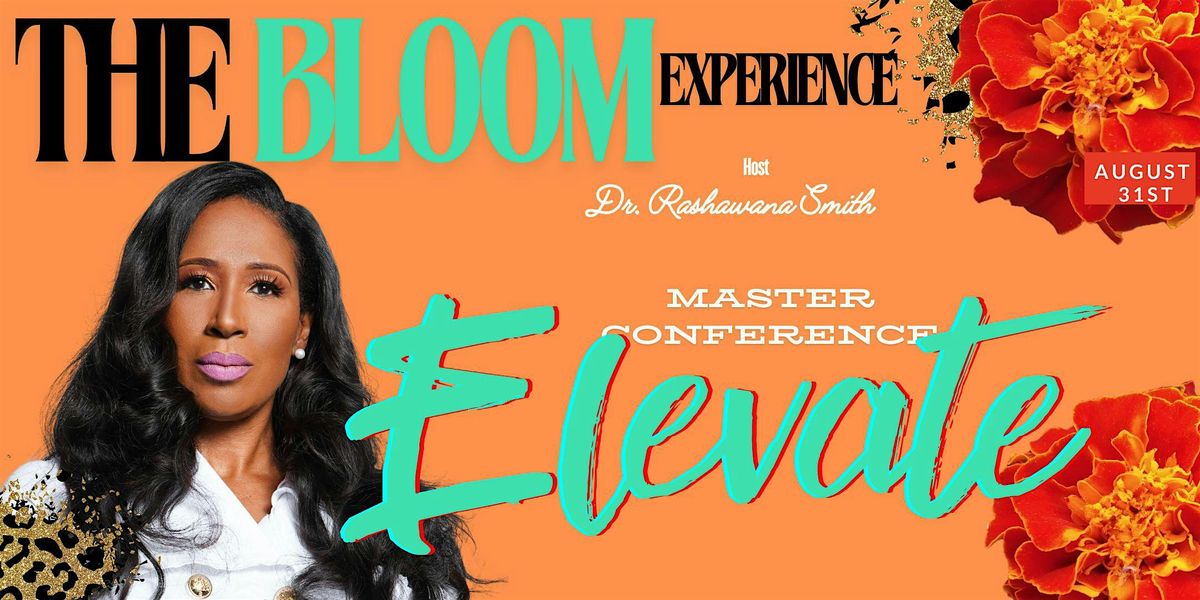 The Bloom Experience 2024 - ELEVATE