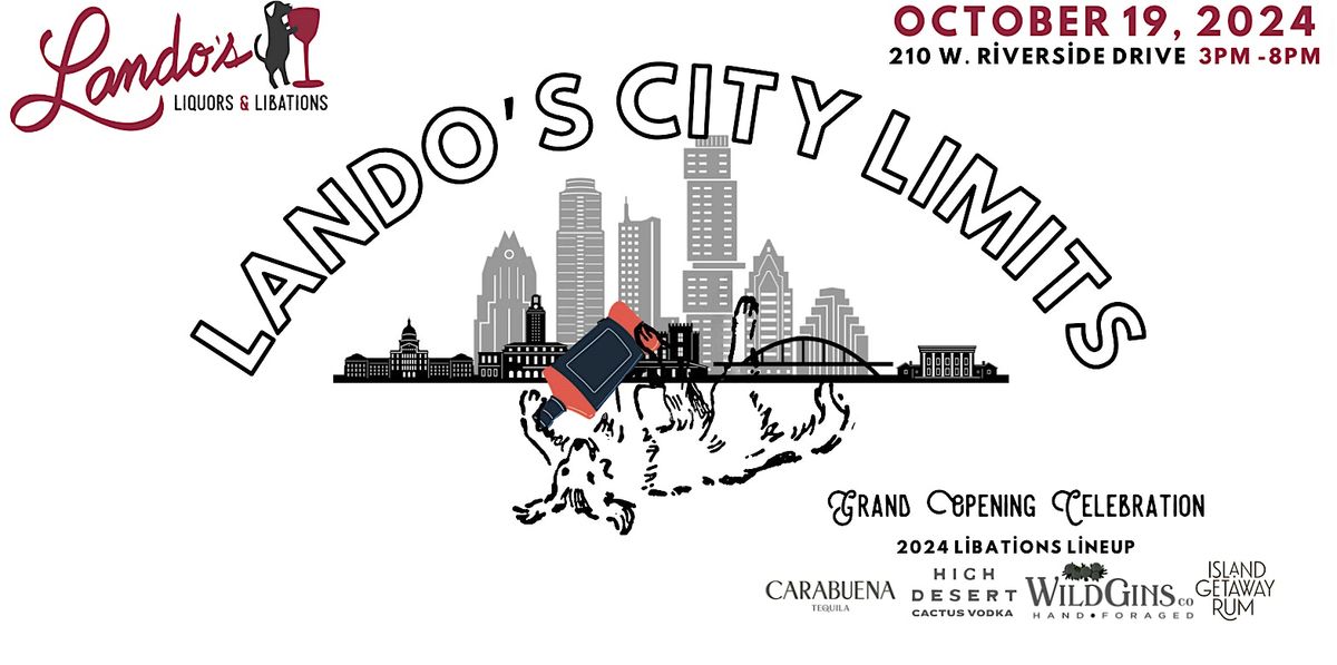 Lando's City Limits - Grand Opening Celebration