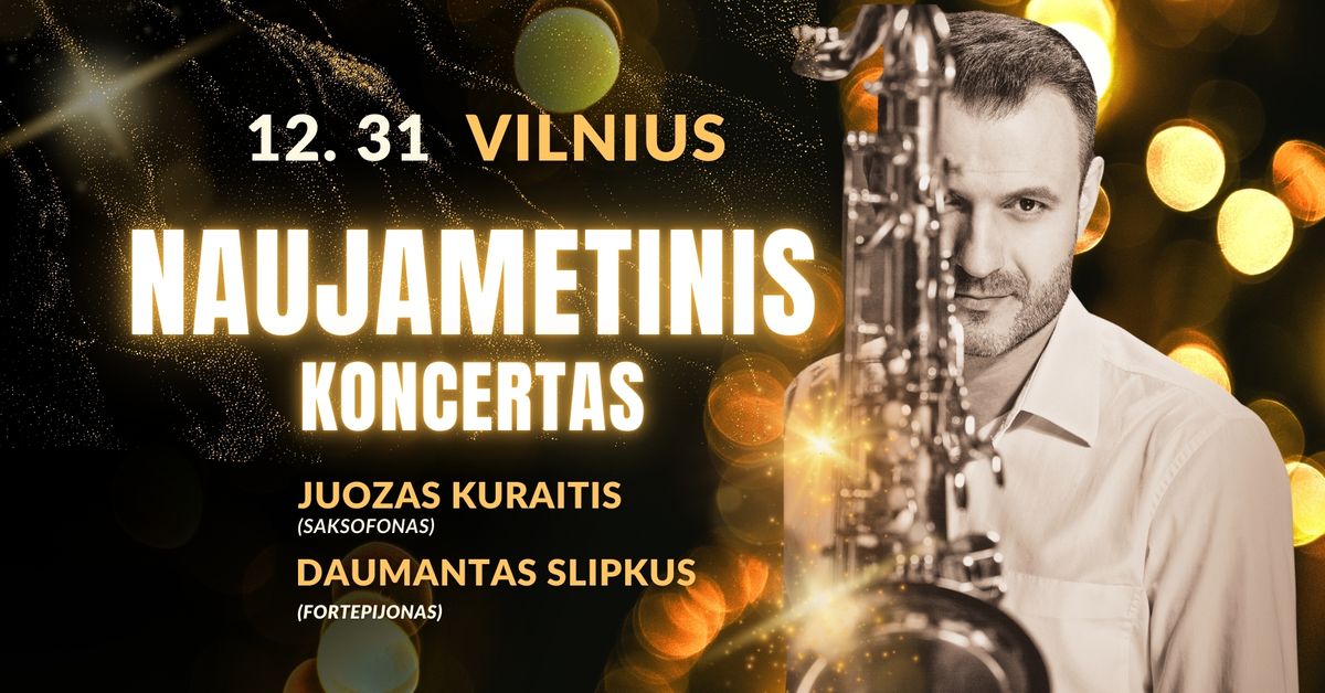 NAUJAMETINIS KONCERTAS 