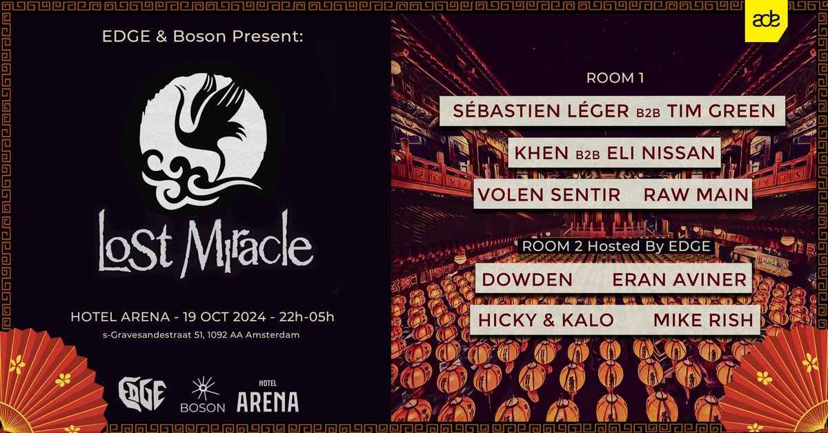 Lost Miracle at ADE by EDGE & Boson