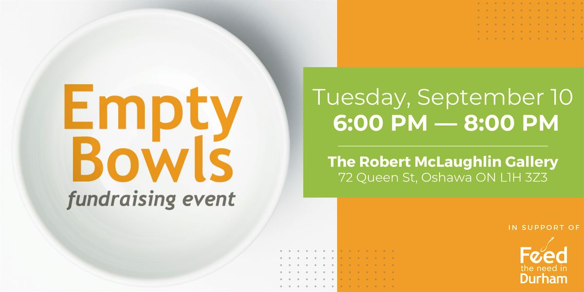 Empty Bowls  2024 - Feed the Need in Durham