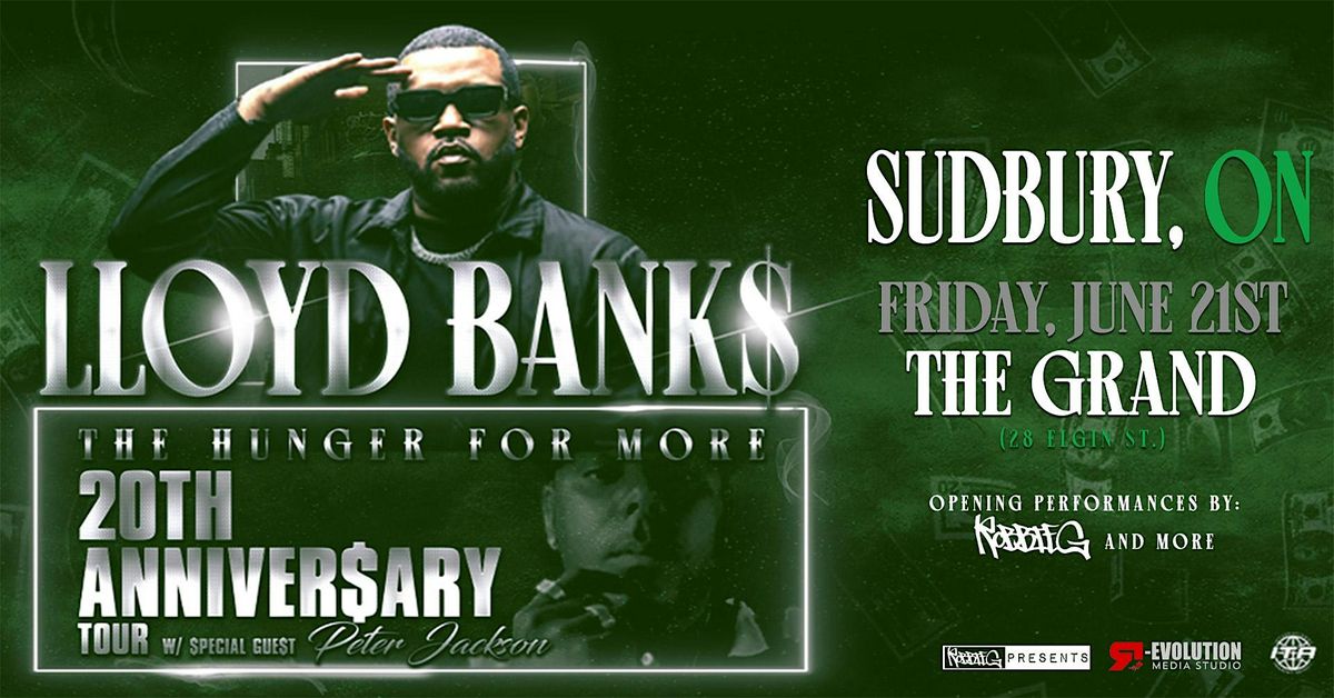 Lloyd Banks in Sudbury June  21st at The Grand with Peter Jackson
