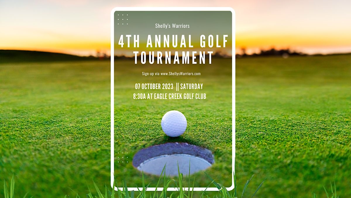 Shelly's Warriors 4th Annual Golf Tournament