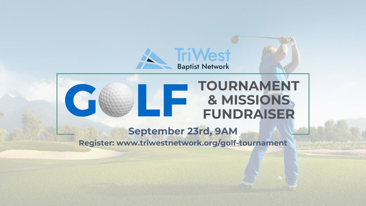 25th Annual Golf Tournament & Missions Fundraiser