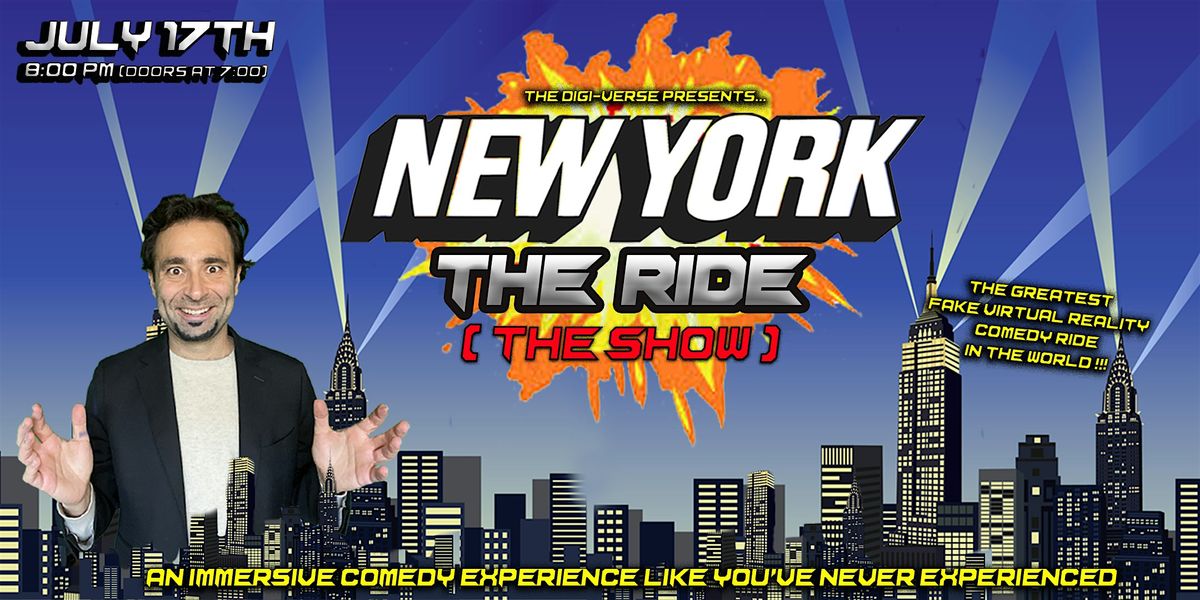 "New York The Ride The Show"  - A Comedy Experience