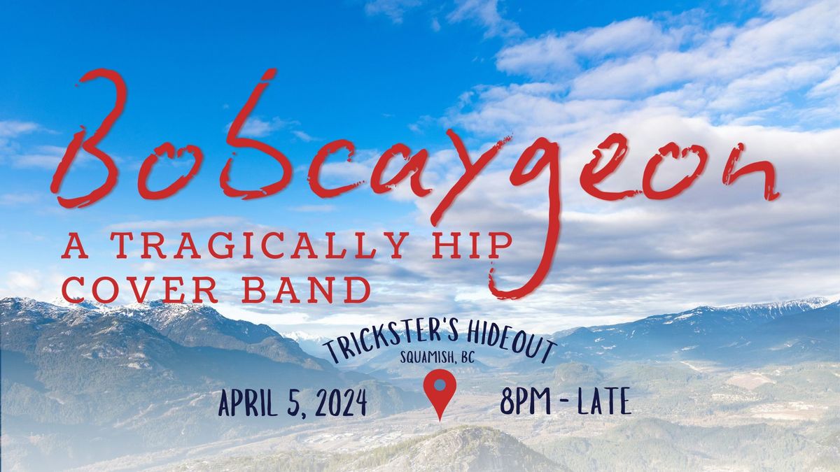 Bobcaygeon: Tragically Hip Cover Band