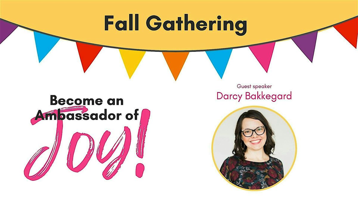 Fall Gathering Fundraiser with Darcy Bakkegard