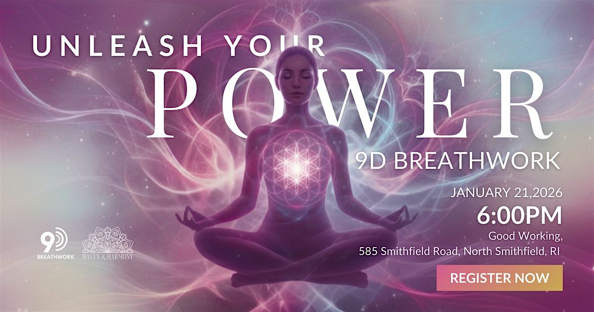9D Breathwork: Unleash Your Power
