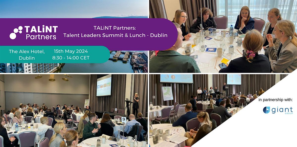 TALiNT Partners: Talent Leaders Summit & Lunch - Dublin