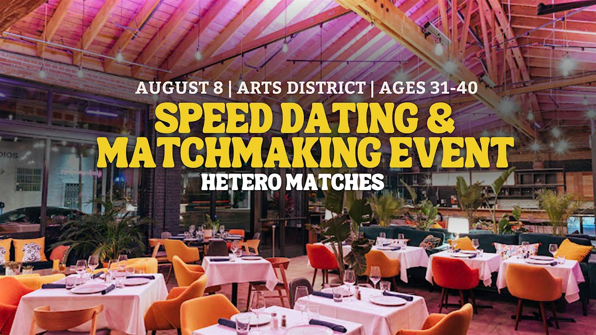 Speed Dating | Arts District | Ages 31-40