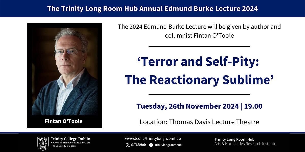 Trinity Long Room Hub Annual Edmund Burke Lecture 2024