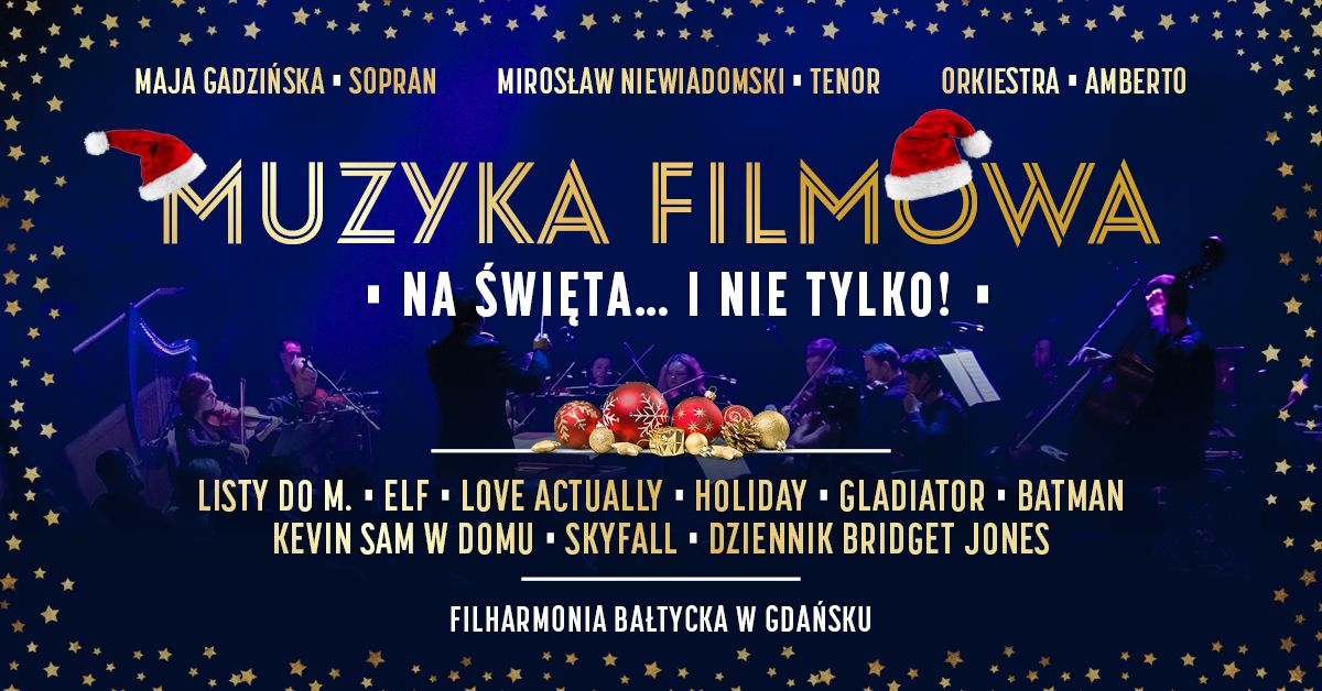 Muzyka filmowa na \u015bwi\u0119ta... i nie tylko!