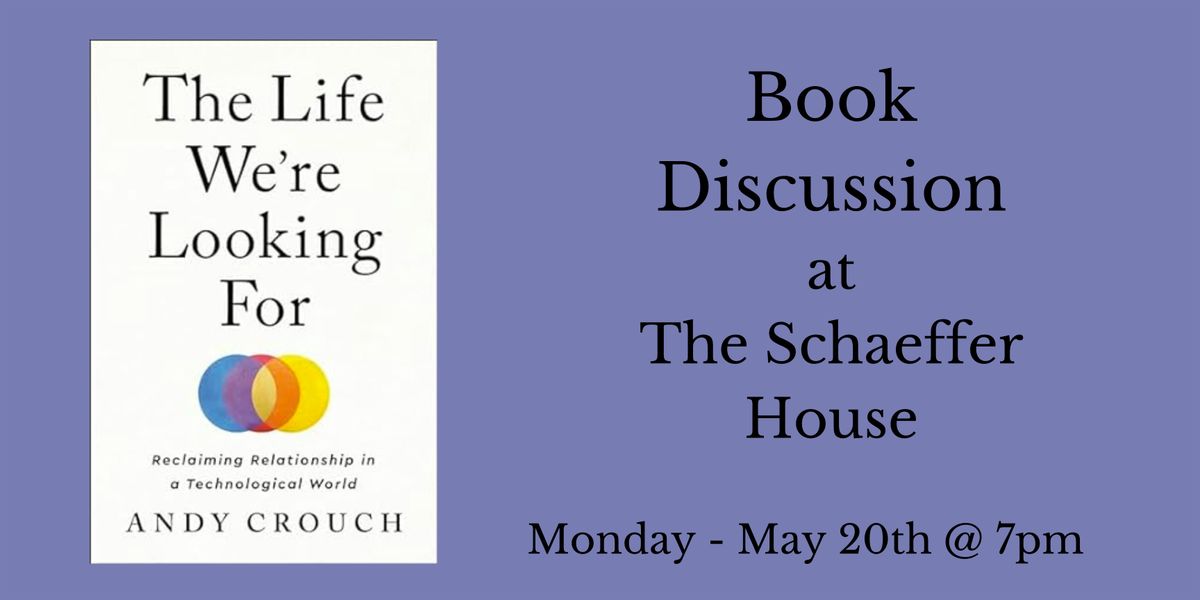 Book Discussion at The Schaeffer House
