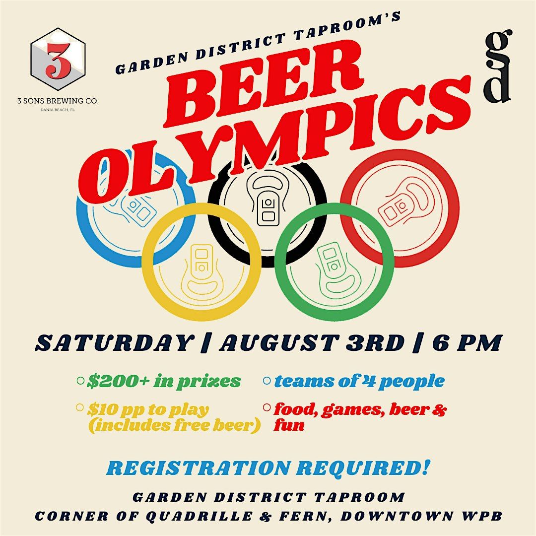 BEER OLYMPICS @ GARDEN DISTRICT