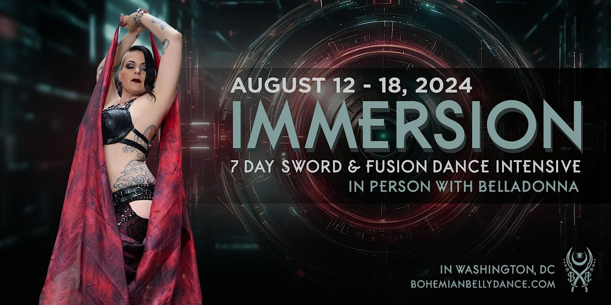 IMMERSION- 7 Day Sword and Fusion Dance Intensive with Belladonna