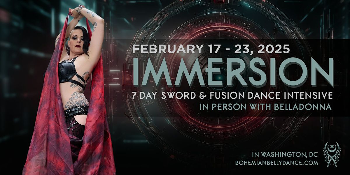 IMMERSION- 7 Day Sword and Fusion Dance Intensive with Belladonna