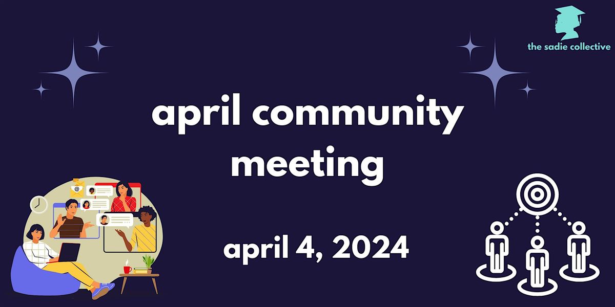 April Community Meeting