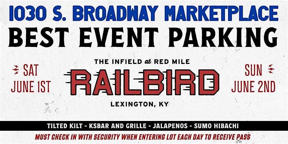 Railbird parking 2024