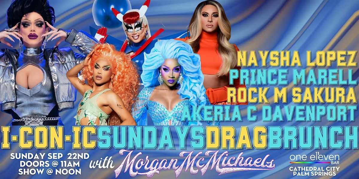 I\u00b7CON\u00b7IC SUNDAYS Drag Brunch - September 22nd