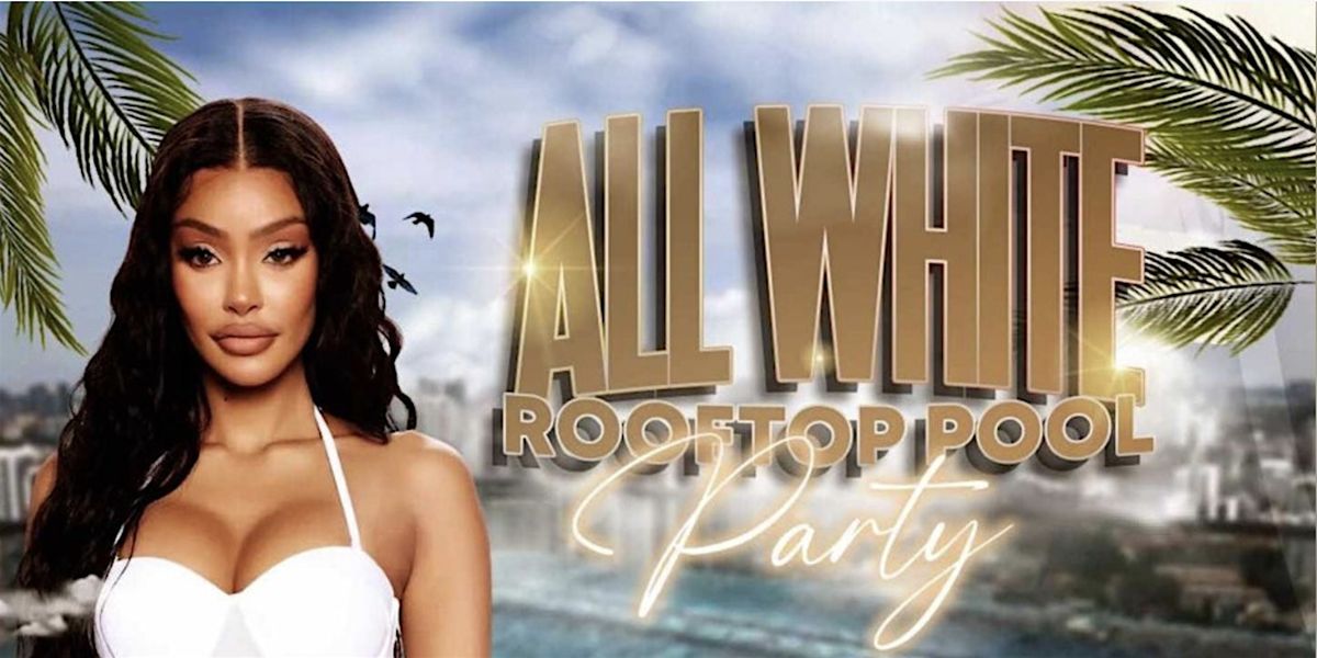 All White Rooftop Pool Party