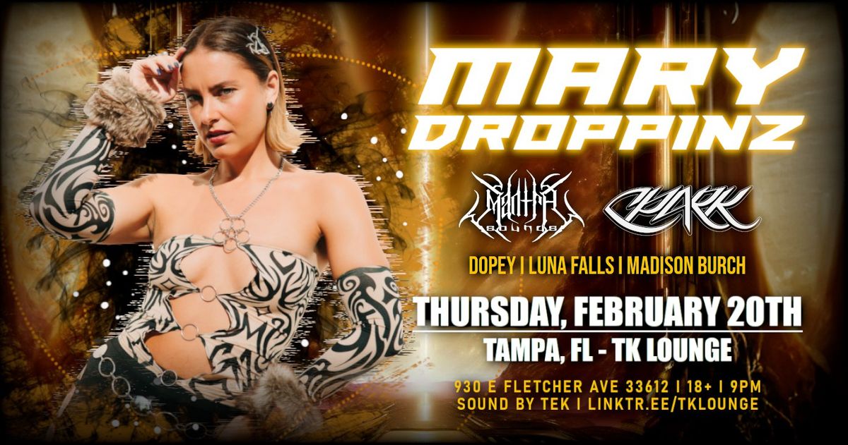 Mary Droppinz @TK Lounge - Tampa, FL