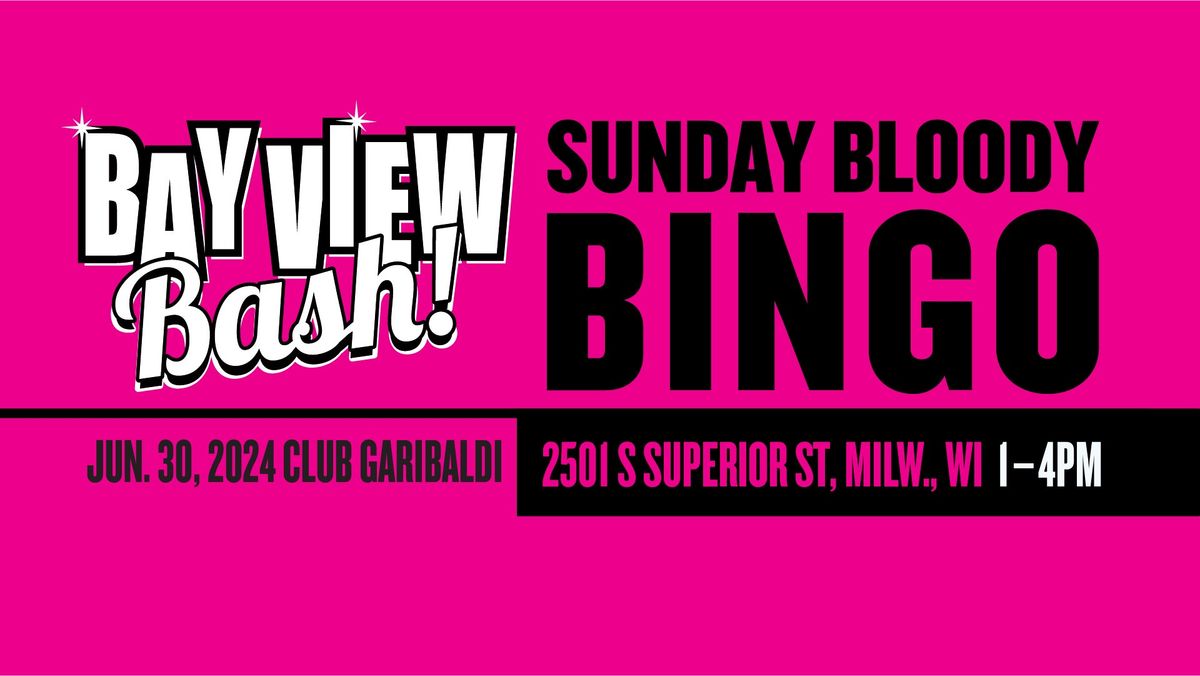 Bay View Bash Bingo Fundraiser!