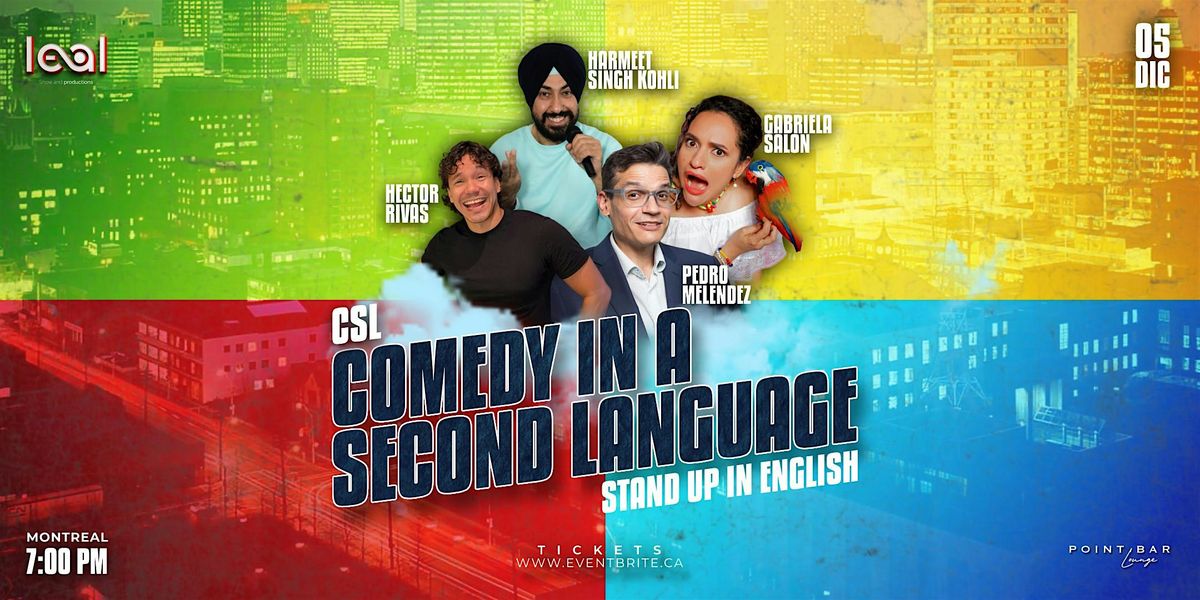 COMEDY IN A SECOND LANGUAGE STAND UP IM ENGLISH