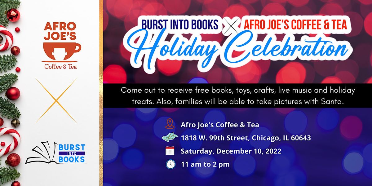 2nd Annual Burst Into Books' x Afro Joe's Coffee & Tea Holiday Celebration