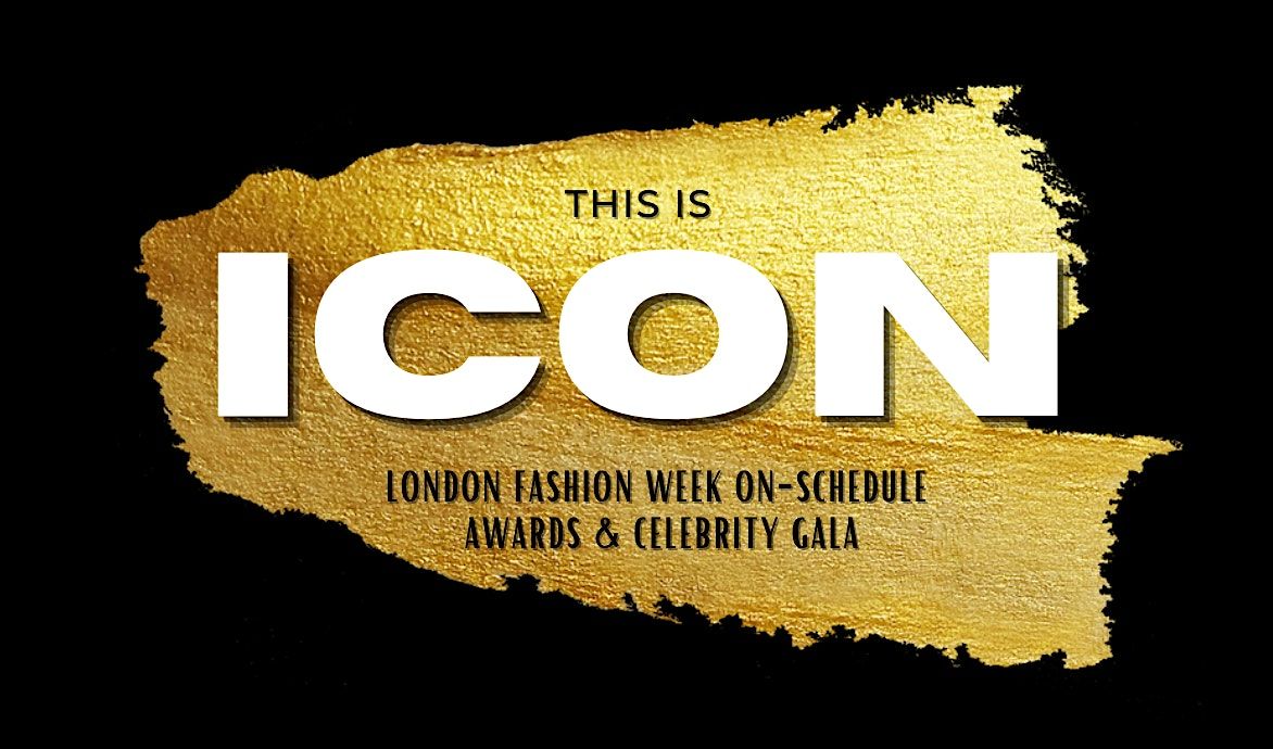 BUZZ CLIENTS | This is ICON - London Fashion Week Awards & Celebrity Gala