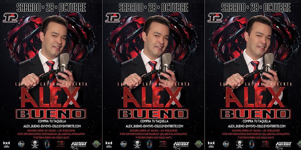 ALEX BUENO LIVE  IN OSLO