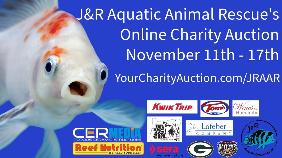 J&R Aquatic Animal Rescue's Online Charity Auction