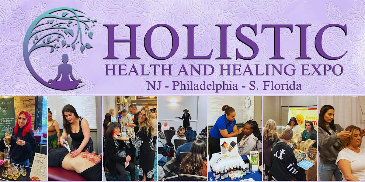 Holistic Health & Healing Expo -  Cherry Hill