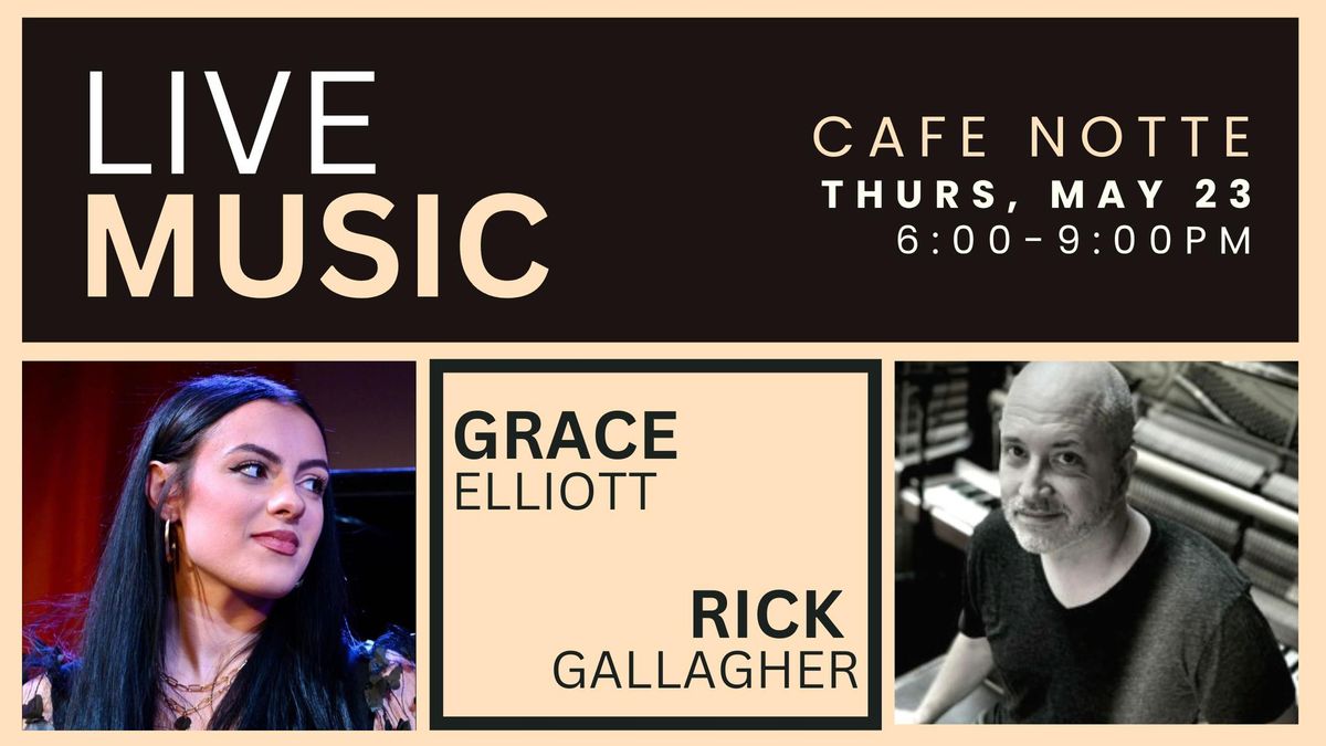 Live Music - Grace Elliott & Rick Gallagher