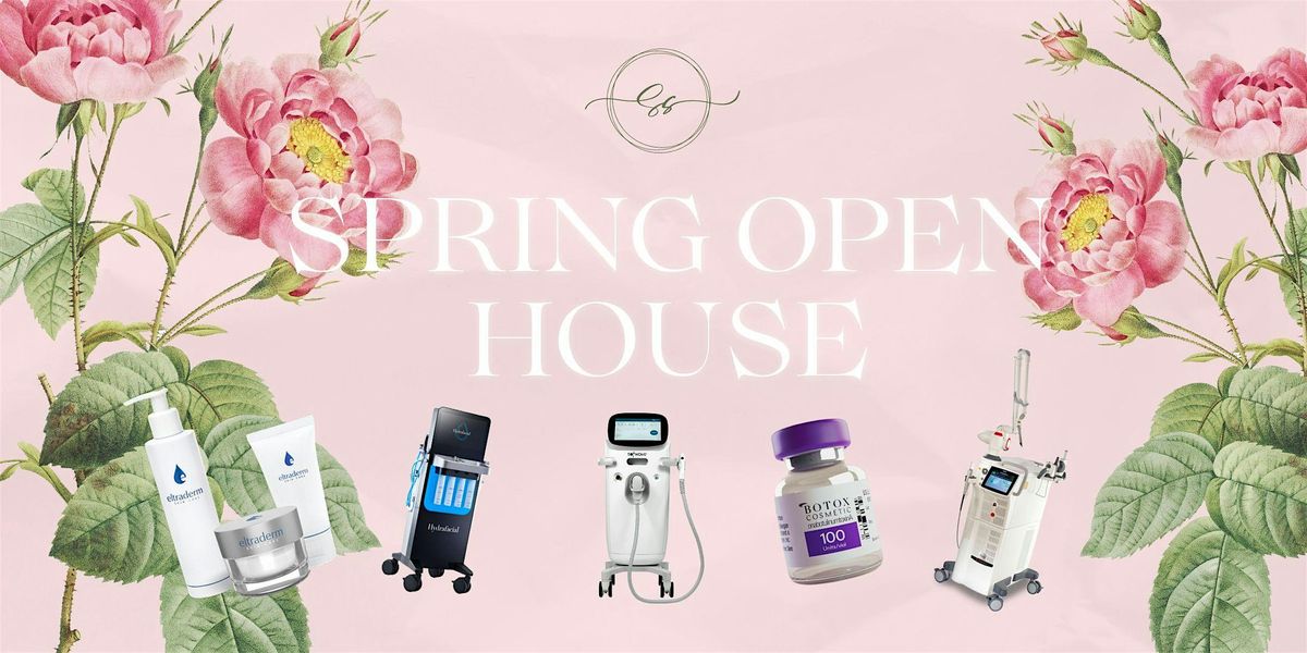 Spring Open House x GlamMed Aesthetics