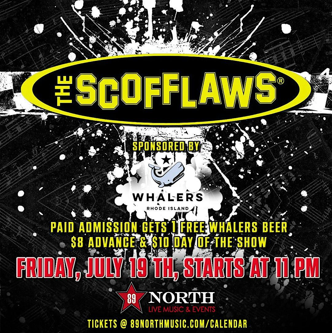 The Scofflaws live @ 89 North sponsored by Whalers Brewing Co