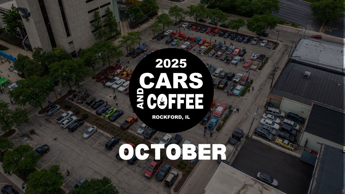 Cars and Coffee Rockford: October 