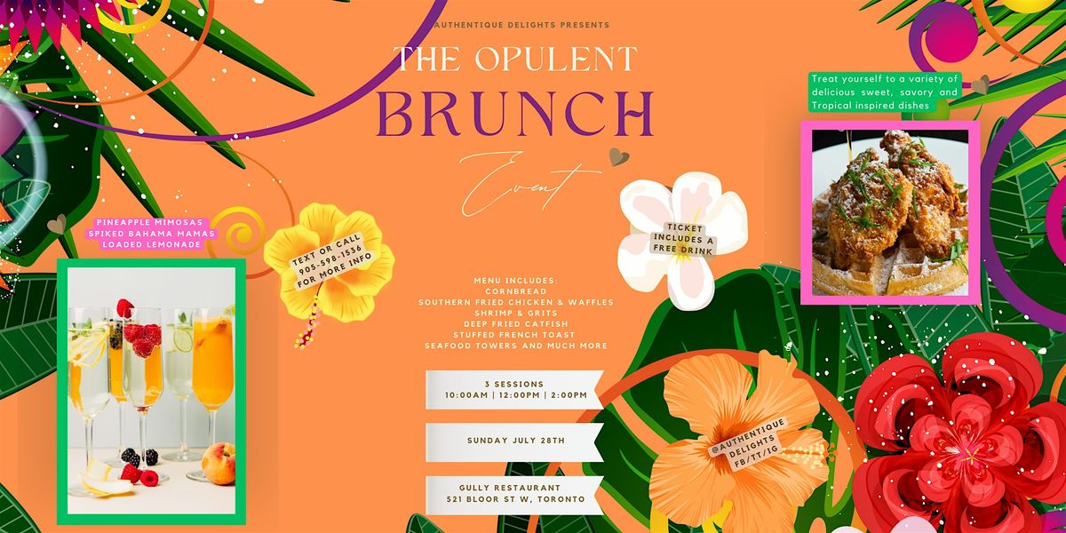 The Opulent Brunch Event (Caribana Edition)