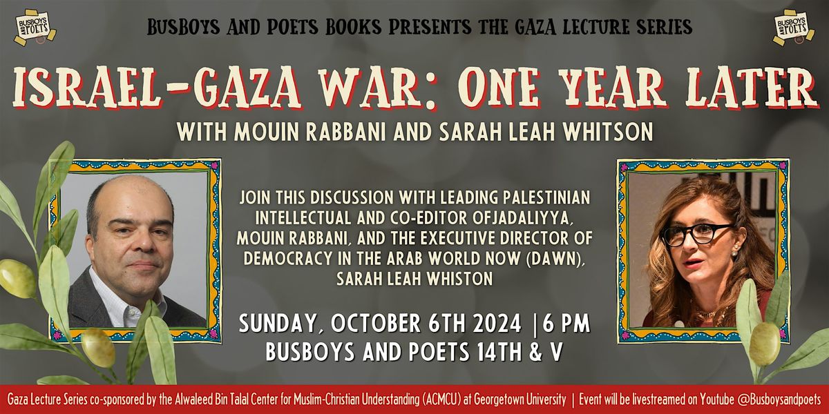 Israel-Gaza War: One Year Later | Gaza Lecture Series