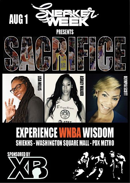 Sneaker Week Presents Sacrifice: WNBA Speaker Series