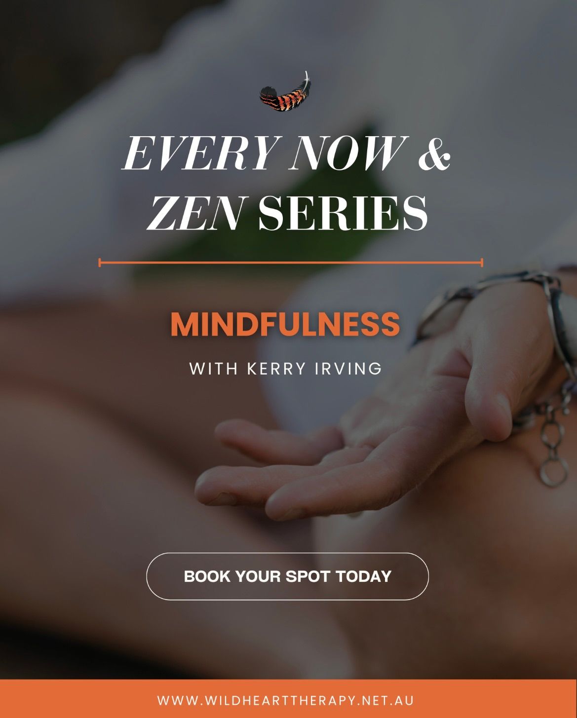 Every Now & Zen Series - Mindfulness 