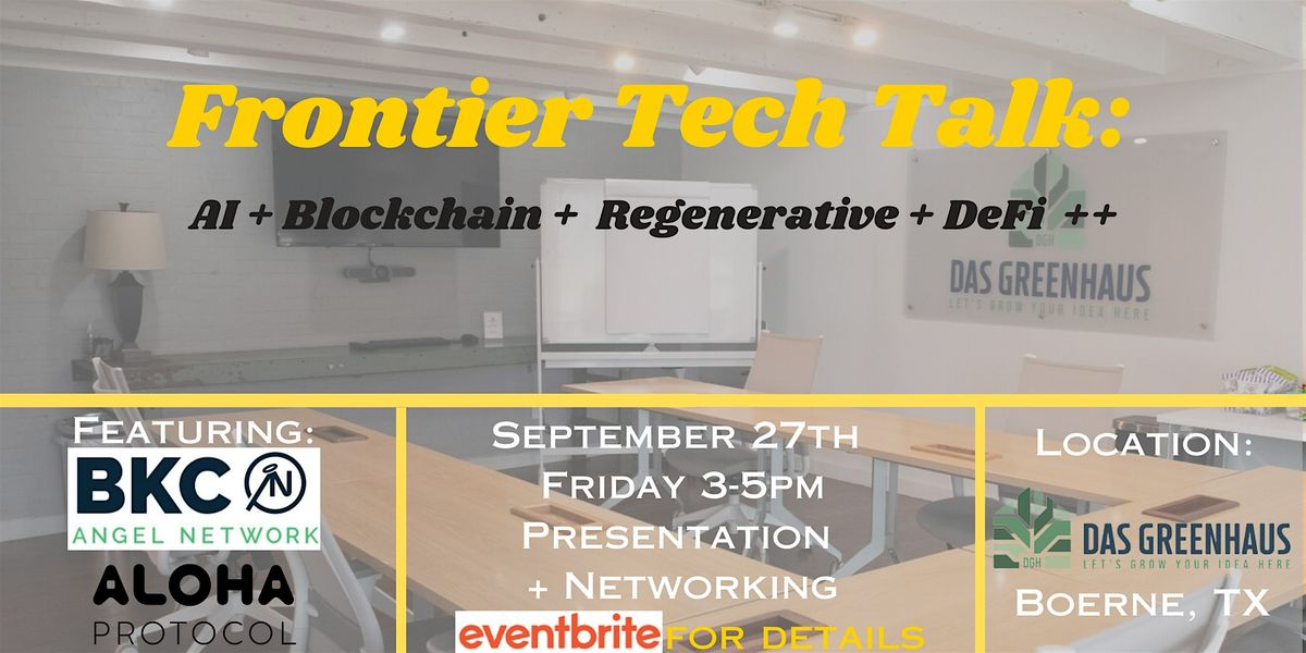 Frontier Tech Talk