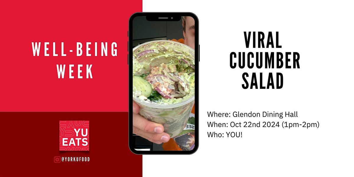 Well-Being Week Viral Cucumber Salad\u2728 @ Glendon