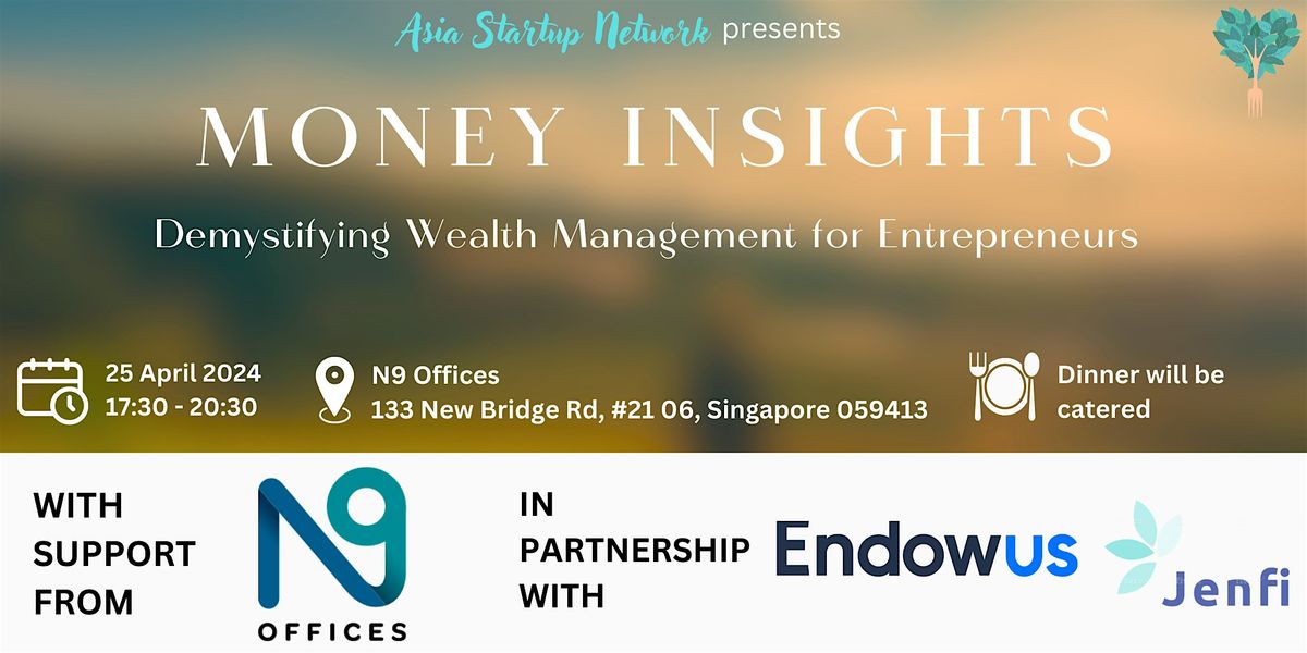 (Register) Money Insights: Demystifying Wealth Management for Entrepreneurs