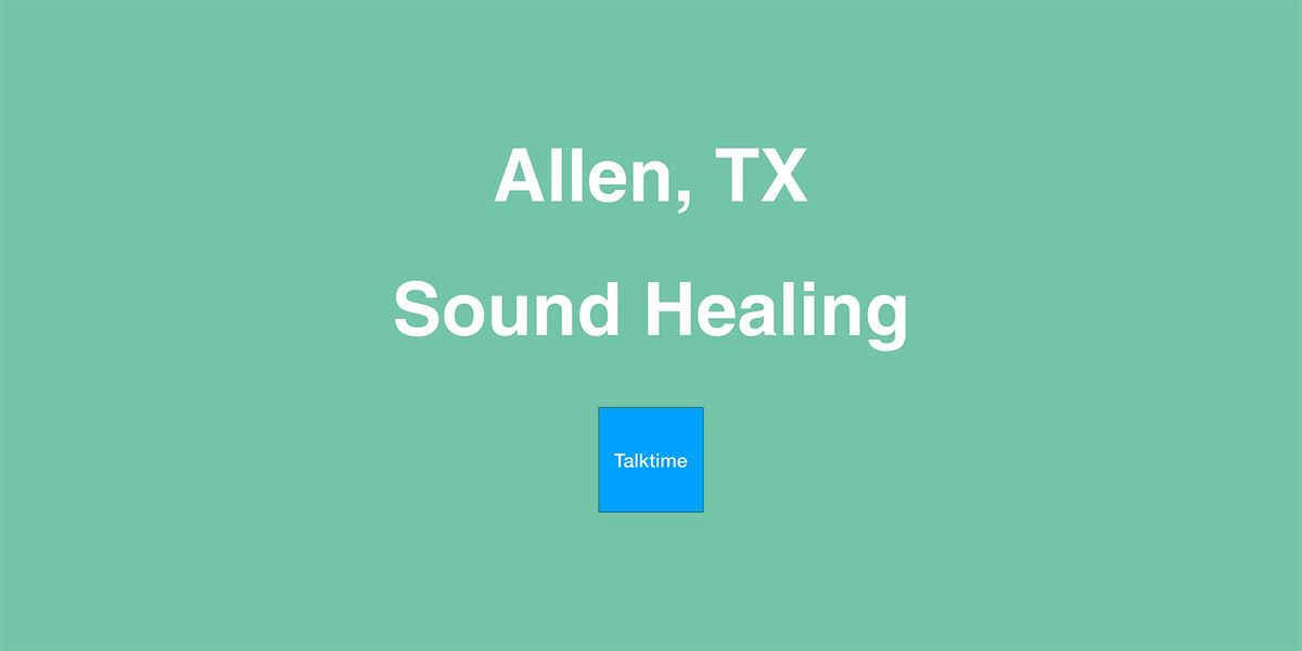 Sound Healing - Allen