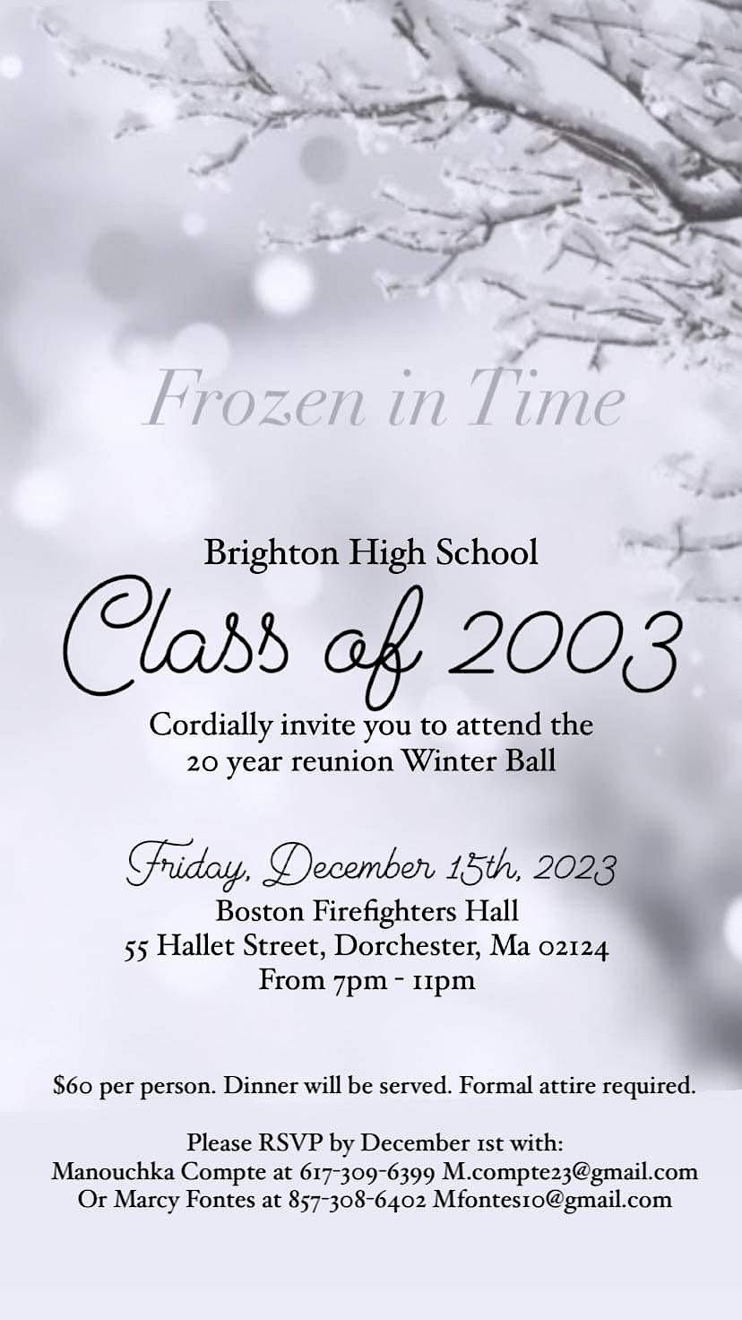 Frozen in Time Class of \u201c03\u201d 20 Year Reunion
