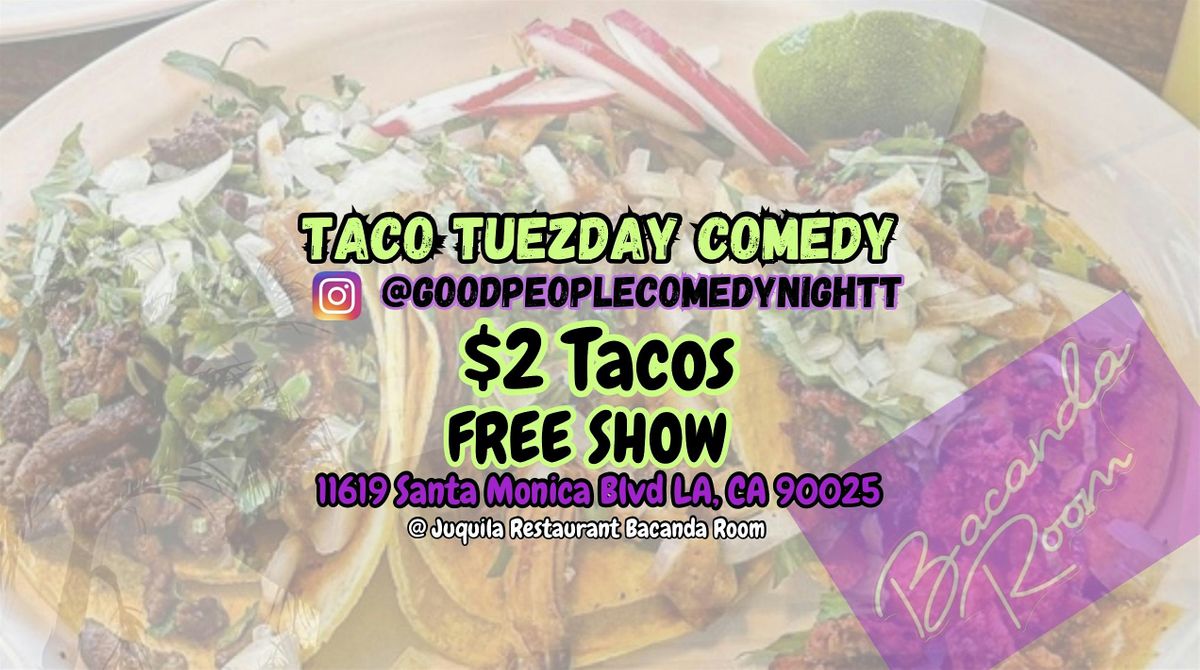 Taco Tuesday Comedy | Standup Comedy