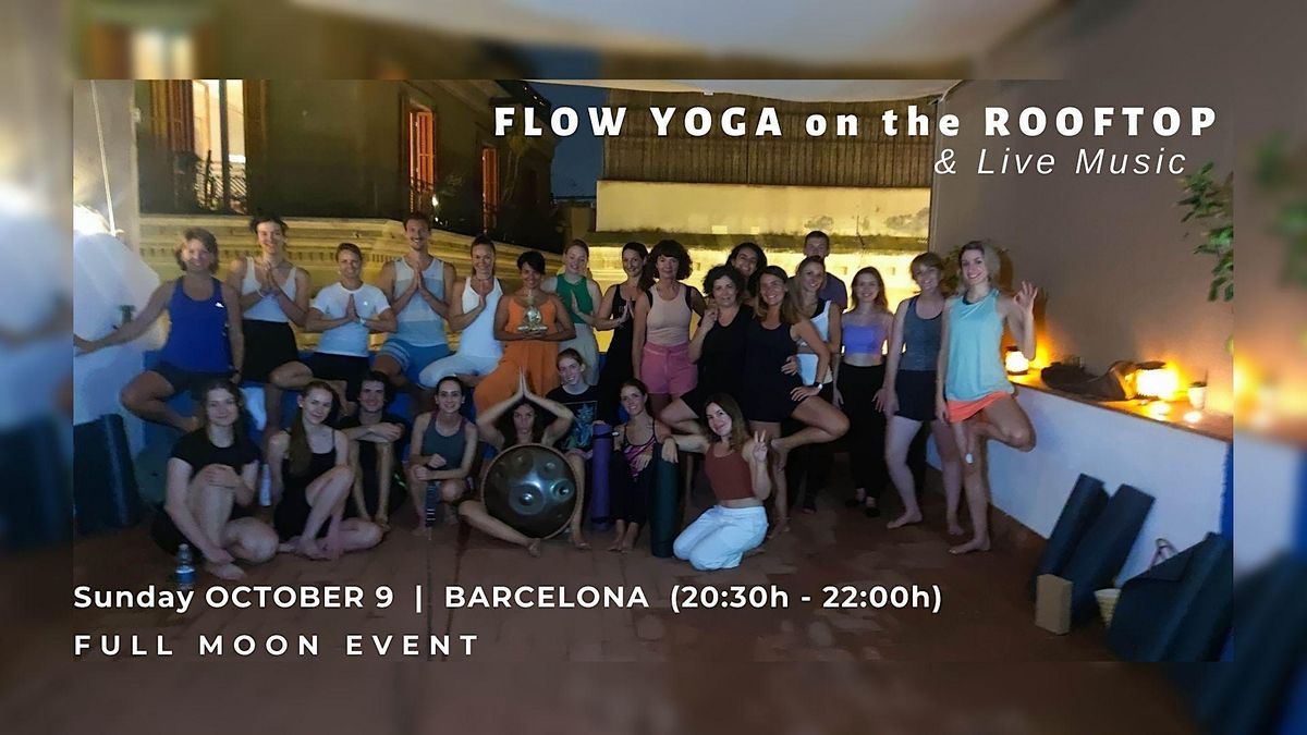 FULL MOON EVENT\u2728YOGA FLOW on the ROOFTOP with Live Music