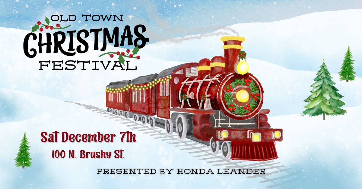 Old Town Christmas Festival presented by Honda Leander